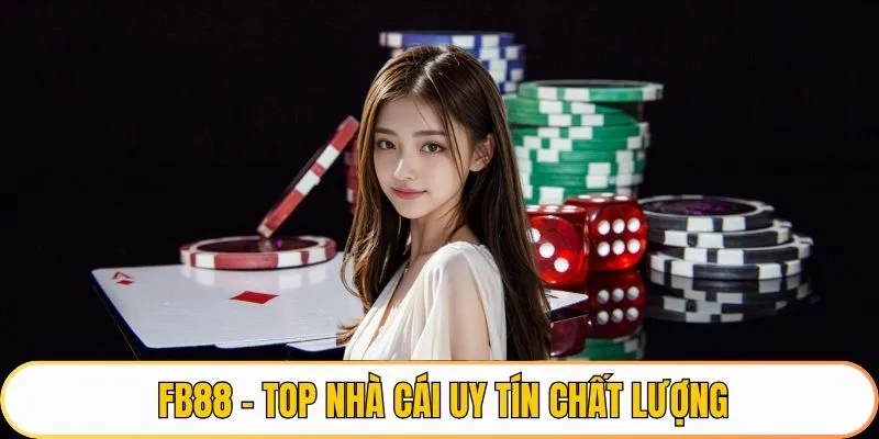 FB88 - Top nhà cái uy tín chất lượng